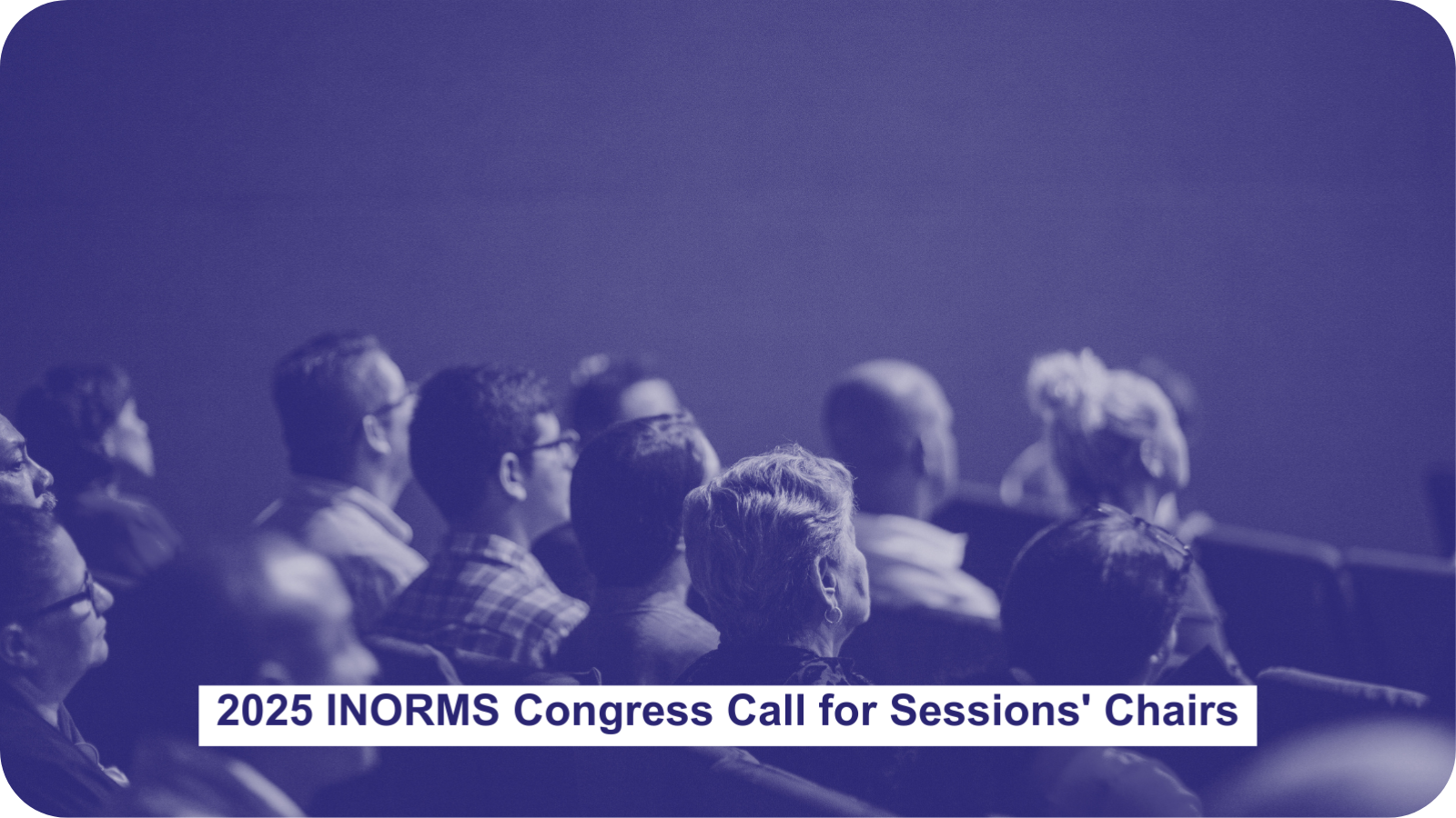 2025 INORMS Congress Call for Sessions' Chairs