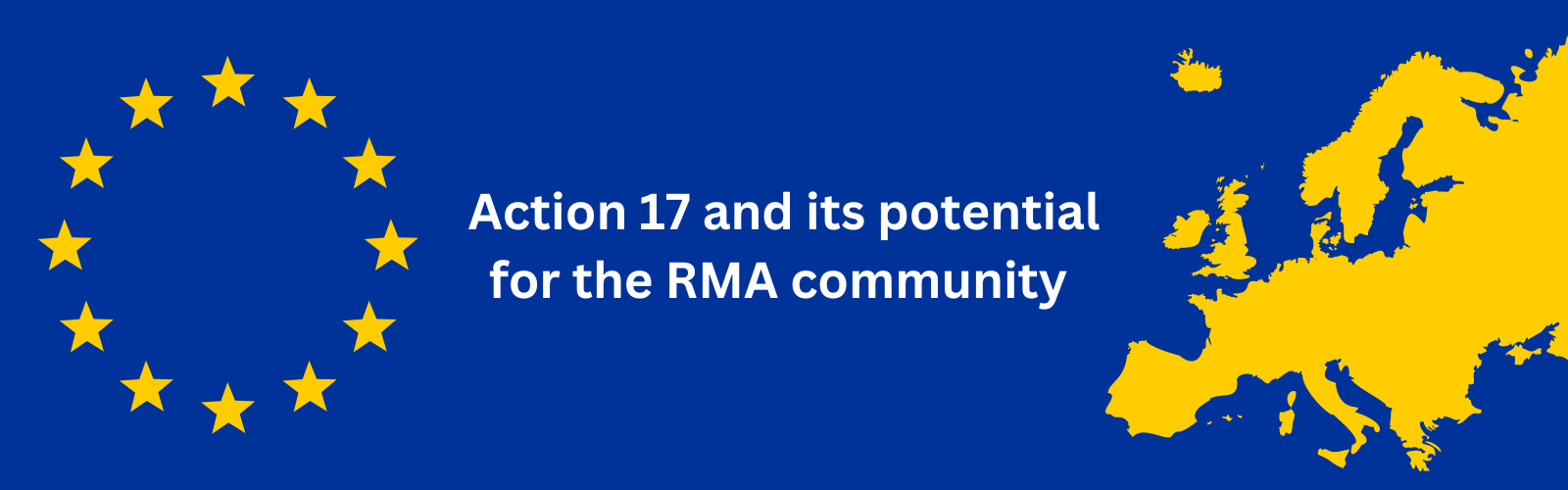 Action 17 and its potential for the RMA community