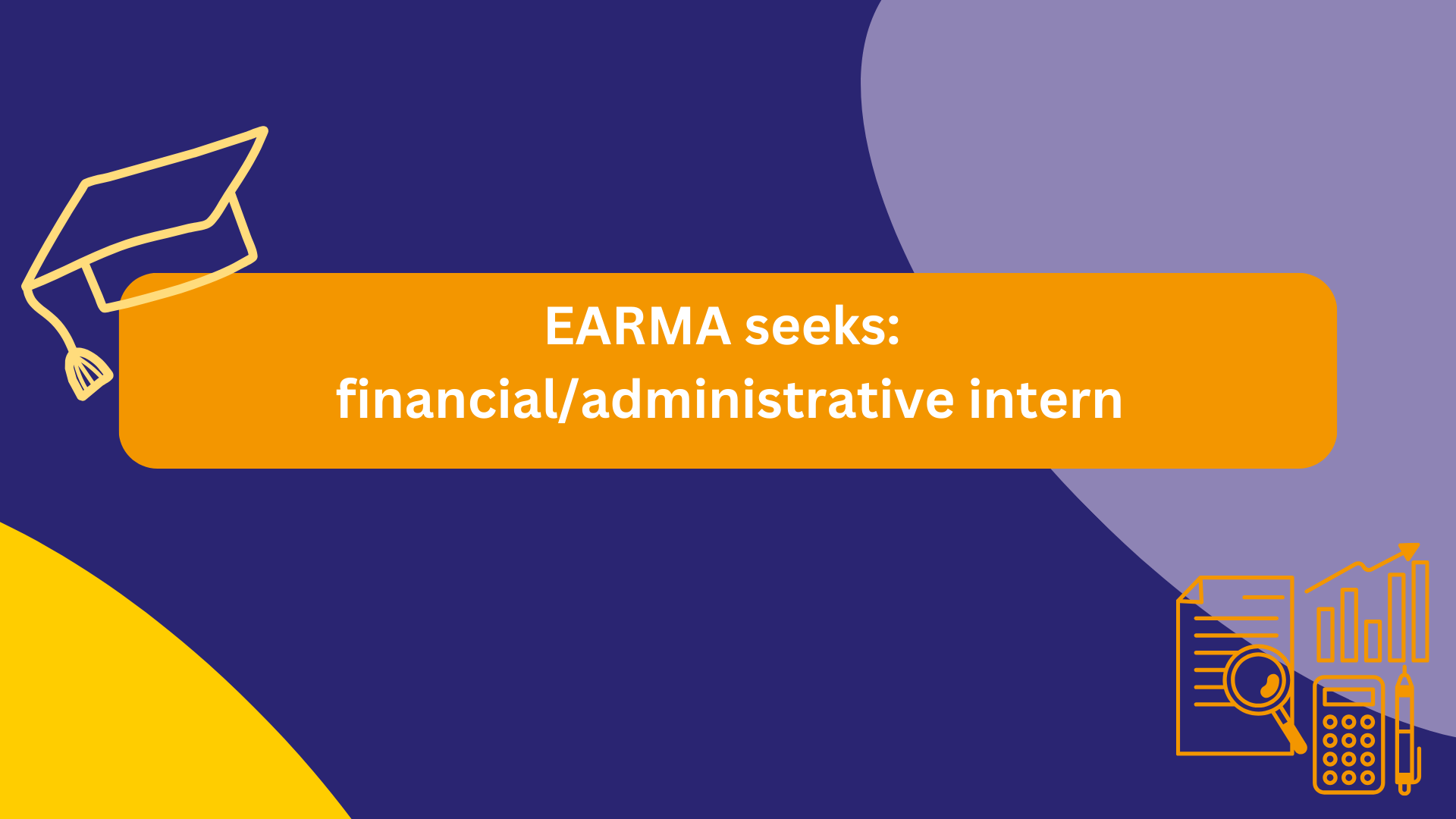EARMA seeks a financial/administrative intern